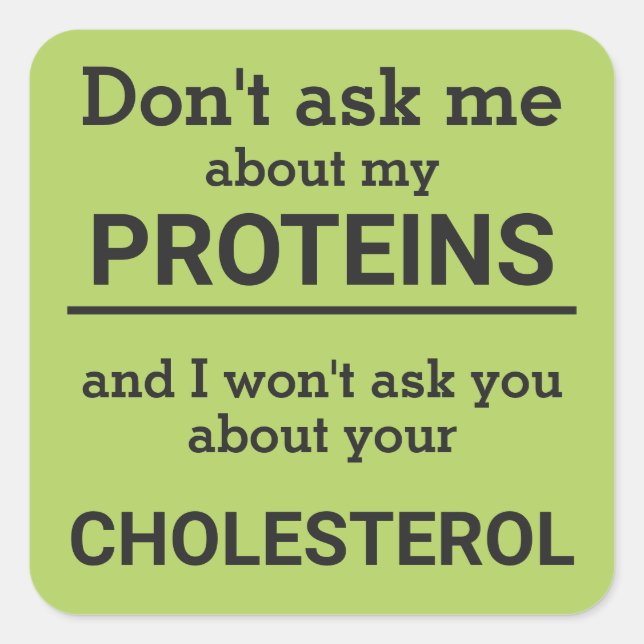 Sticker Carré Vegan - ne me questionnez pas sur mon plaisir prot (Devant)