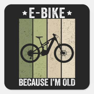Sticker Carré Vélo électrique parce que je suis vieux vintage ré