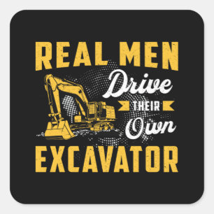 Sticker Carré Véritable Homme Conduit Excavateur Travailleur de 