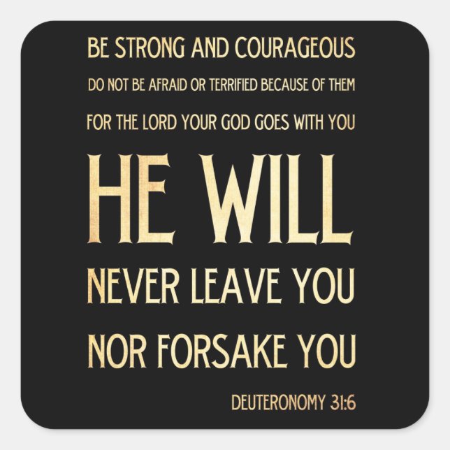 Sticker Carré Vers scriptural de bible - 31:6 de Deuteronomy (Devant)