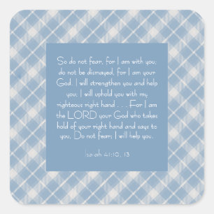 Sticker Carré Verset biblique personnalisable Ésaïe 41:10, 13