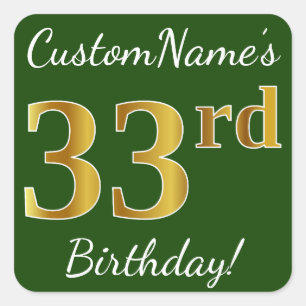 Sticker Carré Vert, Faux Gold 33ème anniversaire + Nom personnal