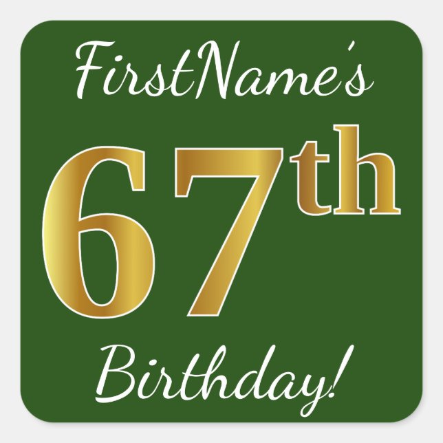 Sticker Carré Vert, Faux Gold 67e anniversaire + Nom personnalis (Devant)