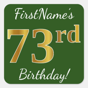 Sticker Carré Vert, Faux Gold 73e anniversaire + Nom personnalis