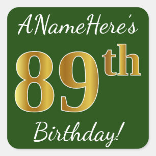 Sticker Carré Vert, Faux Gold 89e anniversaire + Nom personnalis