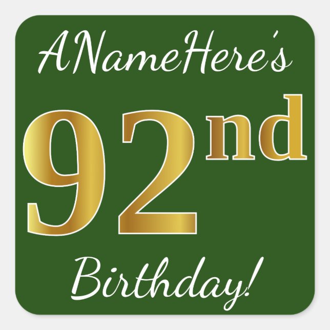 Sticker Carré Vert, Faux Gold 92e anniversaire + Nom personnalis (Devant)
