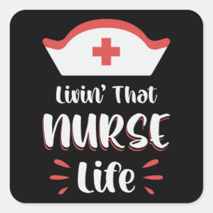 Sticker Carré Vie' Cette Infirmière Médecine de la Vie Infirmièr