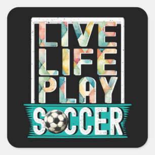 Sticker Carré Vie Live Jouer Football, Football Goalie Sports