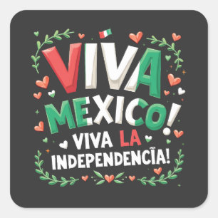 Sticker Carré Viva Mexico Viva la Independencia