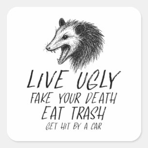 Sticker Carré Vivez Vilain Fake Votre Mort Manger Trash Drôle Op