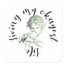 Vivre ma vie Okayest