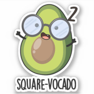 Sticker Carré-vocado Amusant Avocado Pun