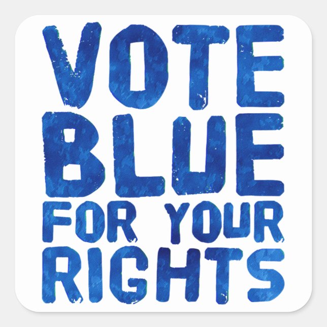 Sticker Carré Vote Blue pour vos droits (Devant)