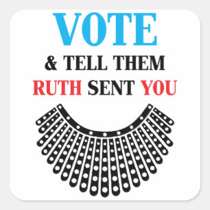Sticker Carré Vote Dites-leur que Ruth vous a envoyé - Ruth Bad