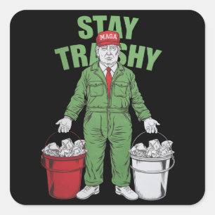 Sticker Carré Vote Trump Garbage Man Stay Trashy 2024 Election