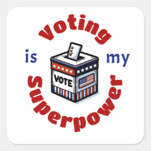Sticker Carré Voter est ma superpuissance