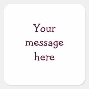 Sticker Carré Votre message ici ajoutez le nom du texte image ci