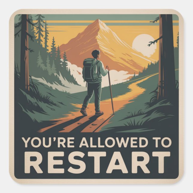 Sticker Carré Vous Êtes Autorisé À Recommencer (Devant)