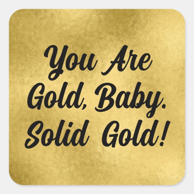 Sticker Carré Vous Êtes Gold Inspirational Citations (Devant)