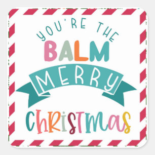 Sticker Carré vous êtes le baume joyeux cadeau de Noël Note Card