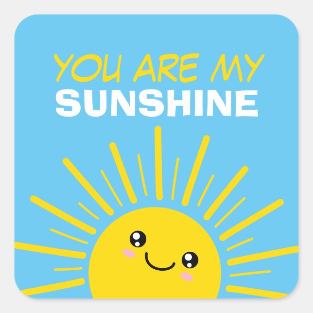 Sticker Carré Vous êtes mon soleil (Devant)