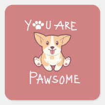 Vous êtes un chien mignon et pawsome