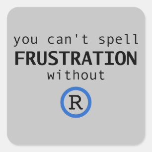 Sticker Carré Vous ne pouvez pas épeler la frustration sans auto