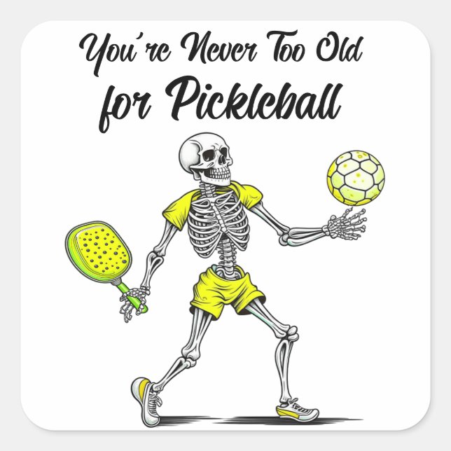 Sticker Carré Vous n'êtes jamais trop vieux pour le Pickleball (Devant)
