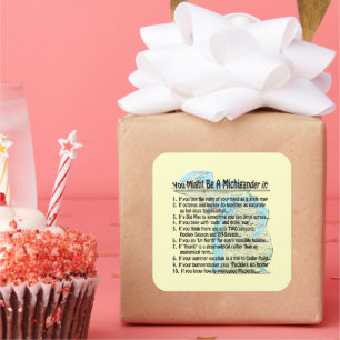 Sticker Carré Vous pourriez être un Michigander si :