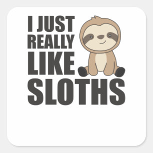 Sticker Carré Vraiment comme Sloth's Sloth mignonnes animaux pou