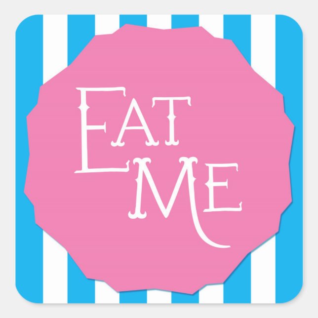 Sticker Carré Wonderland Whimsical Mad Tea Party MANGER MOI Stic (Devant)