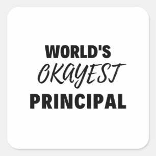 Sticker Carré World's Okayest Principal 2