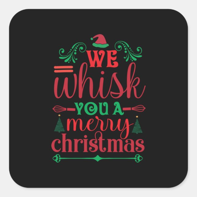 Sticker Carré Xmas Art We Whisk You A Merry Christmas (Devant)