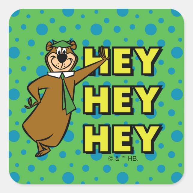 Sticker Carré Yogi Bear Hey Hey Hey (Devant)