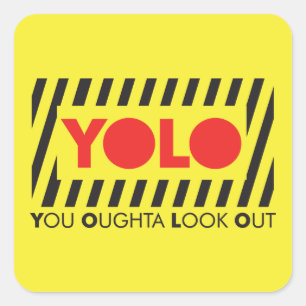 Sticker Carré YOLO avec la précaution rouge