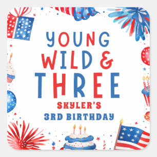 Sticker Carré Young Wild et Three 4 juillet 3e anniversaire