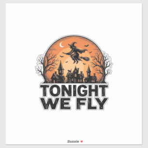 Sticker Ce Soir Nous Volons Vintage Sorcière Halloween Con