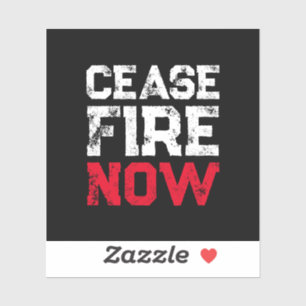 Sticker Cessez le feu Maintenant blanc rouge noir grunge a