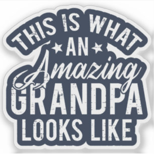 Sticker C'est à quoi ressemble un incroyable grand-père -