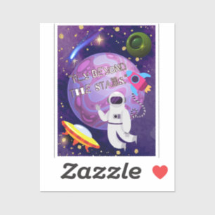 STICKER C'EST AU-DELÀ DES ÉTOILES, ASTRONAUTE