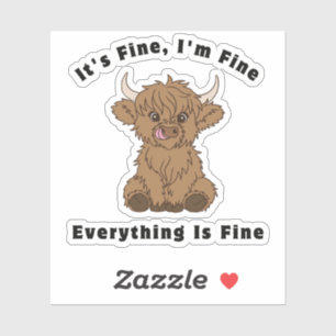Sticker C'est Bien Je vais Bien Tout Va Bien Vache des Hig