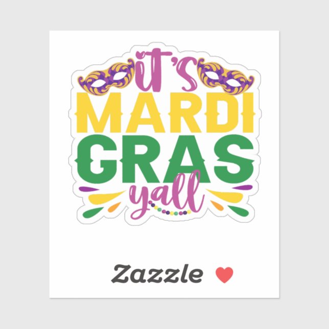 Sticker C'est Mardi Gras Y'all Drôle Carnival Party Cadeau (Feuille)