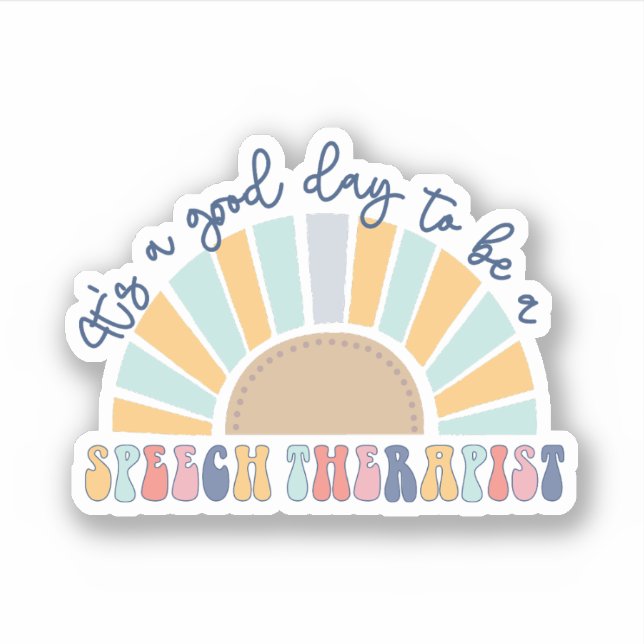 Sticker C'est un bon jour d'être un orthophoniste SLP pour (Devant)