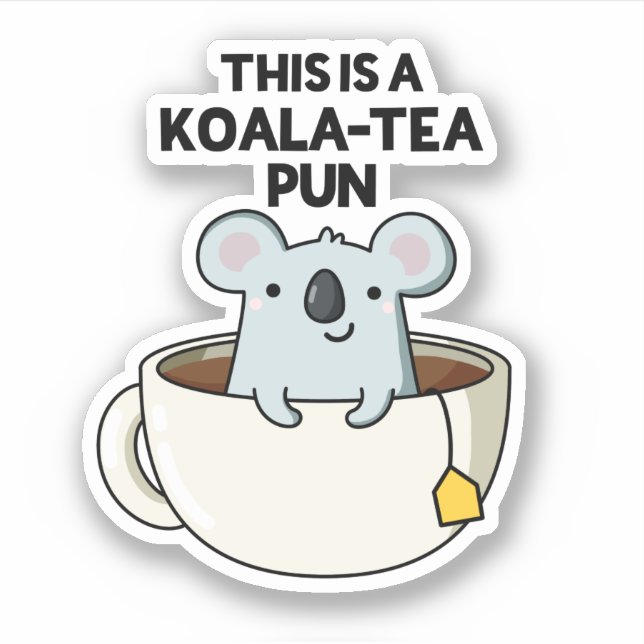 Sticker C'Est Un Pun Koala-tea Drôle Koala Pun (Devant)