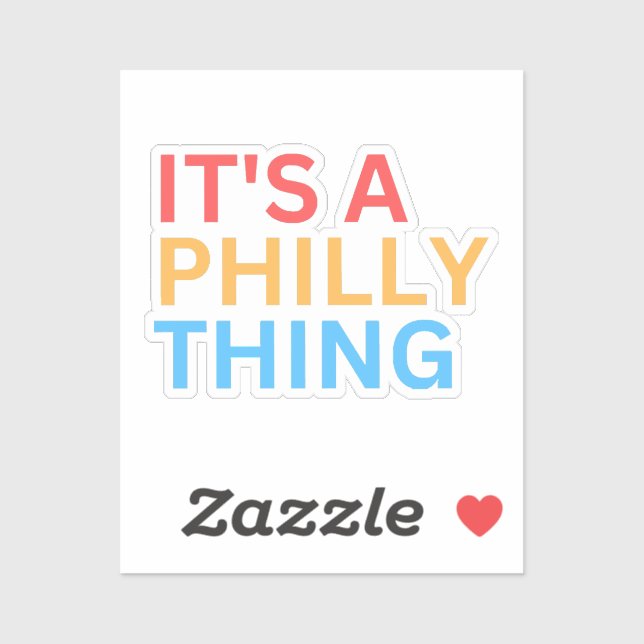 STICKER C'EST UN TRUC DE PHILLY (Feuille)