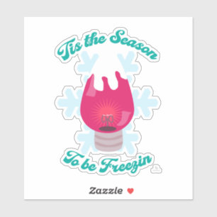 Sticker Cette saison est Freezin Epic Holiday Slogan