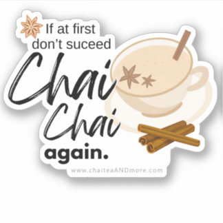 Sticker Chai Black Tea Pun - chai chai de nouveau