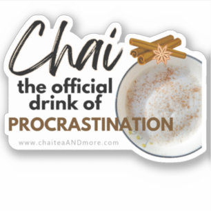 Sticker Chai Black Tea Pun - Citations De Procrastination