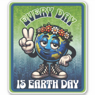 Sticker Chaque Jour est le Jour de la Terre