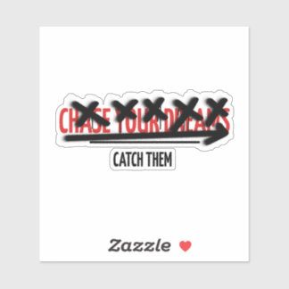 Sticker Chase Your Dreams Catch Them Motivational Quote